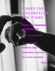 Works for Violoncello and Piano: Pieces for Conection and Reflection By Flavio Regis Cunha (Editor), Flavio Regis Cunha Cover Image