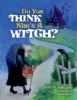 Do You Think She's A Witch? Cover Image