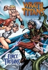 Wrath of the Titans: Force of the Trojans: Trade Paperback By Chad Jones, Damian Graff (Artist), Darren G. Davis (Editor) Cover Image