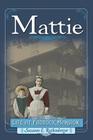 Mattie: Life at Paddock Mansion By Suzanne Rothenberger Cover Image