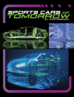 Sports Cars of Tomorrow By Mae Respicio Cover Image