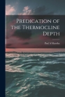 Predication of the Thermocline Depth By Paul A. Mazeika Cover Image
