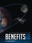 International Space Station Benefits for Humanity (3rd Edition) By National Aeronautics and Space Admin Cover Image