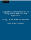 Geographic Information Systems for Transportation: Principles and Applications (Spatial Information Systems) Cover Image