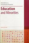 Education and Minorities (Education as a Humanitarian Response) By Chris Atkin (Editor), Colin Brock (Editor) Cover Image