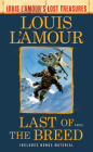 Last of the Breed (Louis L'Amour's Lost Treasures): A Novel Cover Image