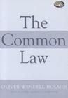 The Common Law By Oliver Wendell Holmes, Robert Morris (Read by) Cover Image