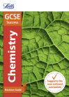 Letts GCSE Revision Success - New 2016 Curriculum – GCSE Chemistry: Revision Guide By Collins UK Cover Image