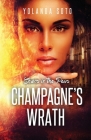 Chaos in the Pews Champagne's Wrath: Champagne's Wrath By Sharon Honeycutt (Editor), Jodi McPhee (Editor), Adrijus Guscia (Illustrator) Cover Image