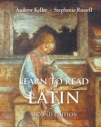 Learn to Read Latin, Second Edition: Textbook By Andrew Keller, Stephanie Russell Cover Image