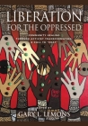 Liberation for the Oppressed: Community Healing through Activist Transformation, A Call to CHAT By Gary L. Lemons Cover Image