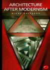 Architecture After Modernism (World of Art) By Diane Ghirardo Cover Image