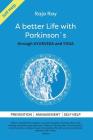A Better Life with Parkinson's: Through Ayurveda & Yoga Cover Image