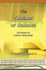 The Threads of Reading: Strategies for Literacy Development By Karen Tankersley Cover Image