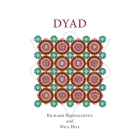 Dyad By Richard Berengarten, Will Hill Cover Image