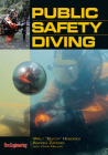 Public Safety Diving By Walt Hendricks, Andrea Zaferes Cover Image