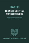 Transcendental Number Theory (Cambridge Mathematical Library) By Alan Baker, David Masser (Foreword by) Cover Image