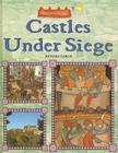 Castles Under Siege (Age of Castles) By Richard Dargie Cover Image