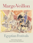 Margo Veillon: Egyptian Festivals Cover Image
