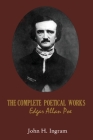 The Complete Poetical Works Edgar Allan Poe: The Complete Tales and Poems of Edgar Allan Poe By Edgar Allan Poe Cover Image