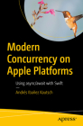 Modern Concurrency on Apple Platforms: Using Async/Await with Swift By Andrés Ibañez Kautsch Cover Image