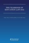 The Yearbook of Education Law 2022 By Jeffrey C. Sun (Editor), Charles J. Russo Cover Image