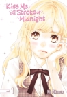 Kiss Me at the Stroke of Midnight 1 By Rin Mikimoto Cover Image