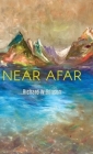 Near Afar By Richard Wilkinson Cover Image