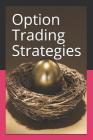 Option Trading Strategies By Bhushan Vijay Kumar Jadhav Cover Image