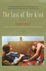 The Last of Her Kind: A Novel Cover Image
