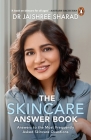 The Skincare Answer Book: Answers to the Most Frequently Asked Skincare Questions Cover Image