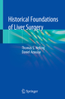 Historical Foundations of Liver Surgery Cover Image