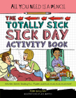 All You Need Is a Pencil: The Totally Sick Sick-Day Activity Book By Mark Shulman Cover Image
