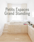 Petits Espaces - Grand Standing By Gestalten (Editor) Cover Image