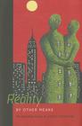 Reality by Other Means: The Best Short Fiction of James Morrow By James Morrow, Gary K. Wolfe (Other) Cover Image