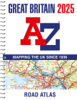 Great Britain A-Z Road Atlas 2025 (A4 Spiral) By A–Z Maps Cover Image