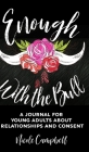 Enough With the Bull By Nicole Campbell Cover Image