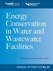 Energy Conservation in Water and Wastewater Facilities - Mop 32 (WEF Manual of Practice #32) Cover Image