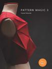 Pattern Magic 3: The latest addition to the cult Japanese Pattern Magic series (dress-making, pattern design, sewing, fashion) Cover Image