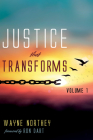 Justice That Transforms, Volume One Cover Image