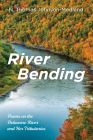 River Bending By N. Thomas Johnson-Medland Cover Image