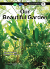 Our Beautiful Garden: Book 5 (Sustainability #5) By Carole Crimeen, Suzanne Fletcher (Illustrator) Cover Image