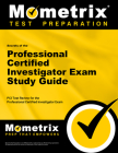 Secrets of the Professional Certified Investigator Exam Study Guide (Secrets (Mometrix)) Cover Image