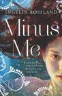 Minus Me By Ingelin Røssland Cover Image