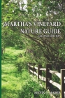 Martha's Vineyard Nature Guide: Second Edition By Sylvia S. Mader Cover Image