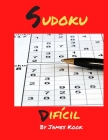 Sudoku difícil: Por James Kook - 200 rejillas de Sudoku con soluciones. Libro de rompecabezas Sudoku Nivel difícil con solución. Cover Image