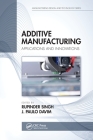 Additive Manufacturing: Applications and Innovations (Manufacturing Design and Technology) Cover Image