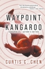 Waypoint Kangaroo By Curtis C. Chen Cover Image