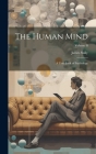 The Human Mind: A Text-book of Psychology; Volume II Cover Image