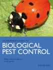 Biological Pest Control: Using Natural Predators in the Garden By Julian Ives Cover Image